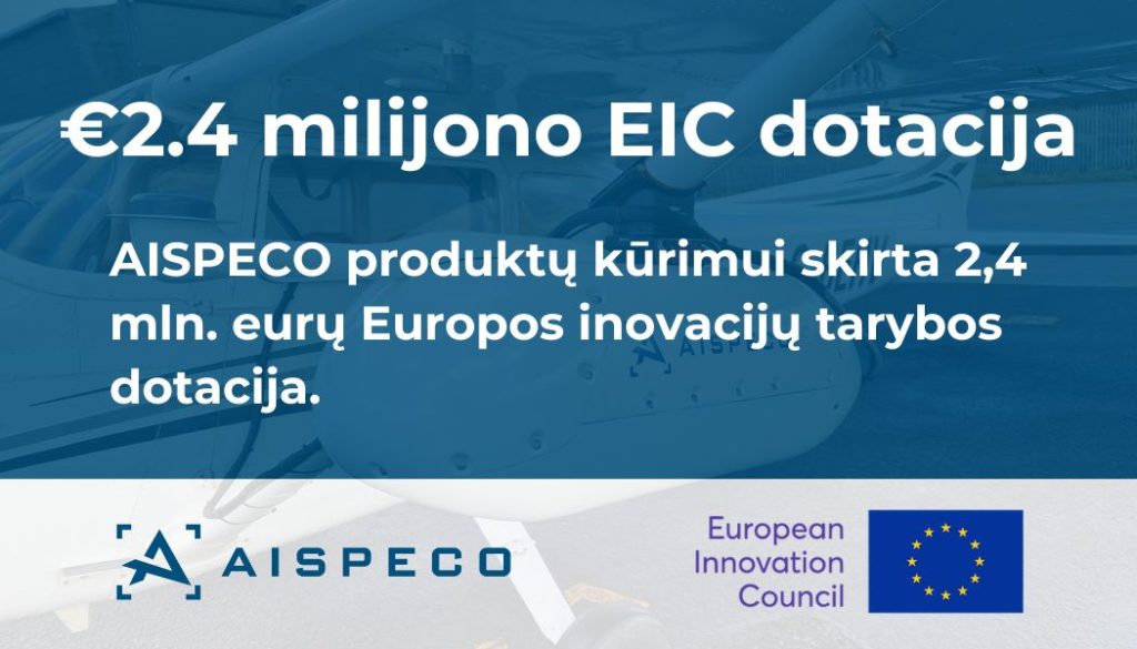 Geoerdvinių duomenų rinkimo platformų gamintoja „AISPECO“ pritraukė 2,4 mln. eurų investiciją iš Europos inovacijų tarybos (EIC).